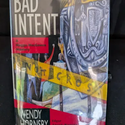 Signed Wendy Hornsby Bad Intent Hardcover - 1st Edition