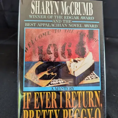 Sharyn McCrumb If Ever I Return Pretty Peggy-O HC