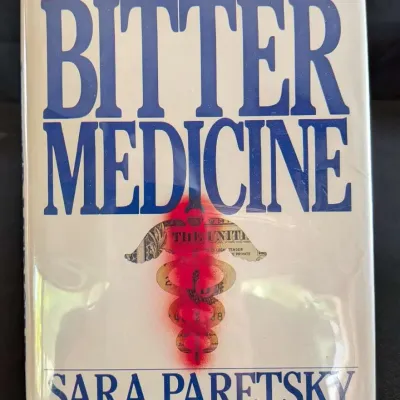 Sara Paretsky Bitter Medicine - 1987 Autographed First Edition Hard Cover