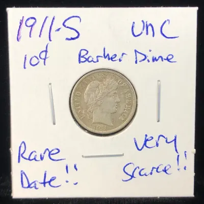 Uncirculated 1911-S Barber Dime, Scarce/Rare Date 