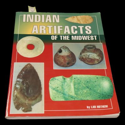 Sale Photo Thumbnail #757: INDIAN ARTIFACTS OF THE MIDWEST VOLUME 1, LOTS OF GREAT PICS, INFO, & VALUES ON EVERYTHING FROM FOLSOM TO HARDINS, BIRDSTONES TO DISCOIDALS