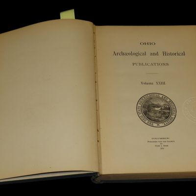 Sale Photo Thumbnail #280: 1914 FIRST EDITION HARDBACK; OHIO ARCHAEOLOGICAL AND HISTORICAL SOCIETY PUBLICATIONS VOLUME 23, 418 PAGES.