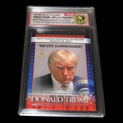 Sale Photo Thumbnail #968: Special Edition President Donald Trump "Never Surrender" Mugshot Card, Baseball Card, Slabbed.