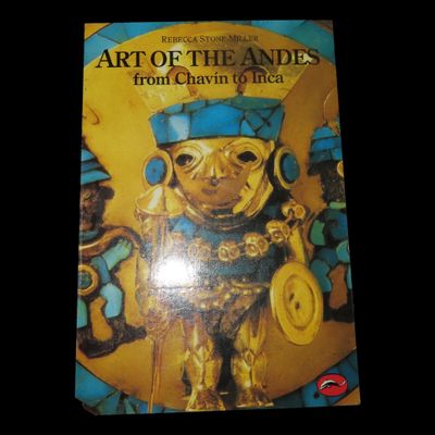Sale Photo Thumbnail #336: ART OF THE ANDES, FROM CHAVIN TO INCA, 224 PAGES, GREAT COLOR PHOTOS & INFO, GOLD, POTTERY, STONE, EFFIGIES, TEMPLES, ETC