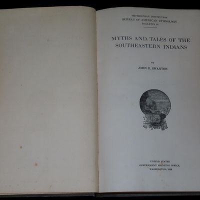 Sale Photo Thumbnail #160: 1929 FIRST EDITION HARDBACK BOOK; MYTHS & TALES OF THE SOUTHEASTERN INDIANS, BY JOHN SWANTON. 275 PAGES, IN GREAT CONDITION.