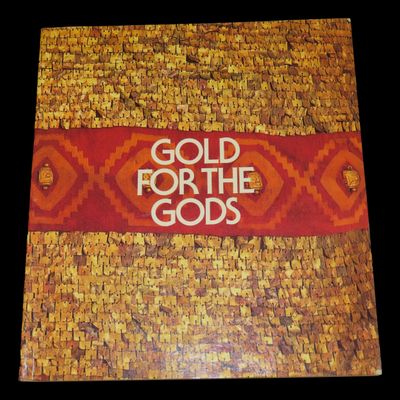 Sale Photo Thumbnail #432: GOLD FOR THE GODS, FULL OF PICTURES & INFO ON ALL SORTS OF GOLD ARTIFACTS OF THE PRE-COLUMBIANM CULTURES, 146 PAGES FULL