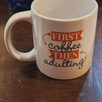 "First Coffee Then Adulting" White Ceramic Coffee Mug