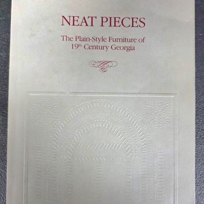 Sale Photo Thumbnail #144: Neat Pieces Book By: Atlanta Historical Society