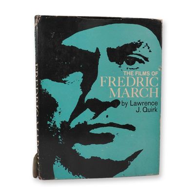 The Films of Fredric March by Lawrence J. Quirk, First Edition