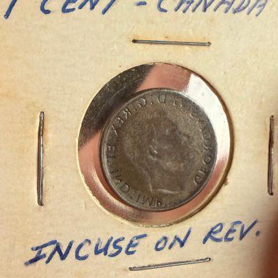 Canada King George VI 1-Cent Coin, Full Obverse Brockage Error
