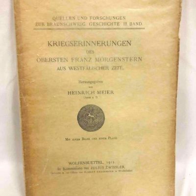 Kriegserinnerungen Des Obersten Franz Morgenstern Aus Westfälischer Zeit