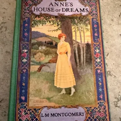L.M. Montgomery Anne’s House of Dreams  1917 Frederick A. Stokes Edition 