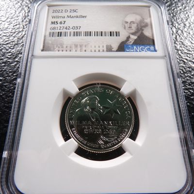 2022-D NGC MS67 WILMA MANKILLER QUARTER