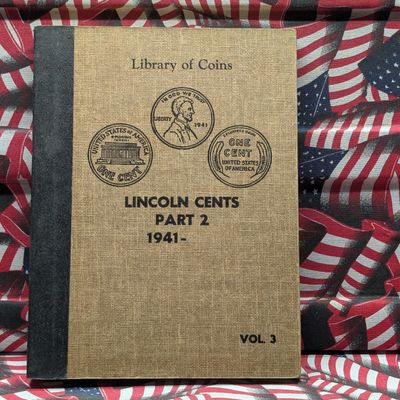 (67) Lincoln Wheat and Memorial Cents in Library of Coins Vol. 3 Album - Includes 1943 P, D & S wartime steel cents