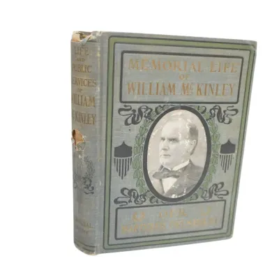 Sale Photo Thumbnail #311: 3 ANTIQUE VOLUMES OF WILLIAM MCKINLEY BIOGRAPHIES