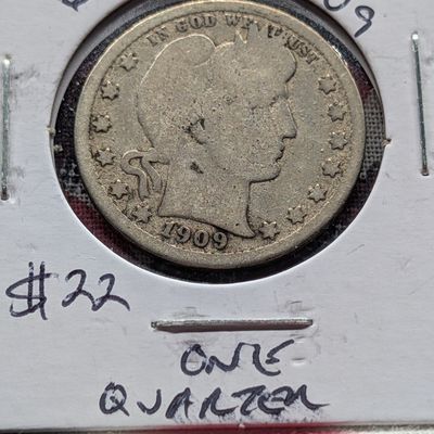 Sale Photo Thumbnail #305: 1909 Barber 90% Silver Quarter - 117 Years Old!
