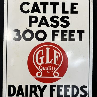 Sale Photo Thumbnail #366: Cattle Pass 300 Feet GLF Dairy Feeds SST Painted Metal Sign