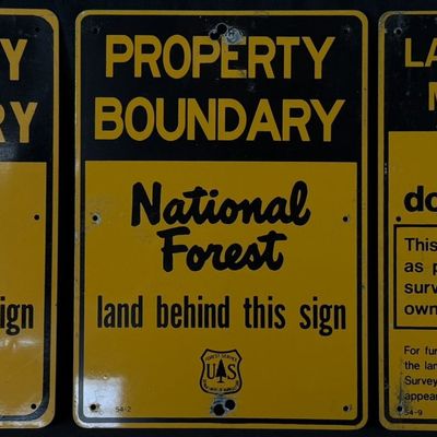 Sale Photo Thumbnail #457: Lot 3 National Forest Porpery Boundary & Land Survey Signs