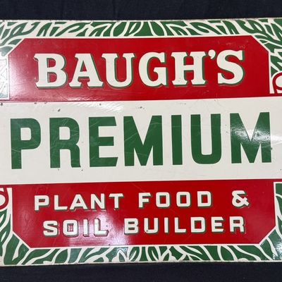Sale Photo Thumbnail #343: Baugh's Premium Plant Food Soil Builder SST Metal Farm Sign