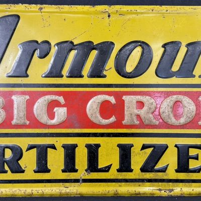 Sale Photo Thumbnail #473: Armour's Big Crop Fertilizers SST Tin Embossed Farm Sign