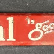 Sale Photo Thumbnail #425: Colonial Is Good Bread SST Tin Embossed Door Push Sign