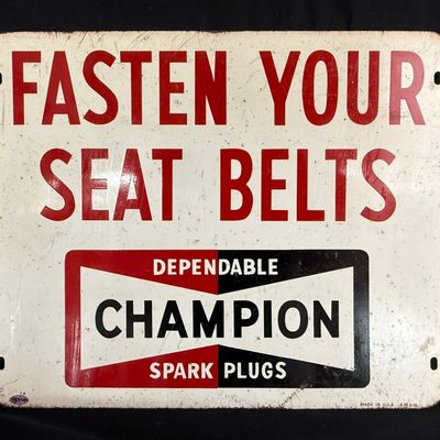 Sale Photo Thumbnail #171: Champion Dependable Spark Plugs Fasten Seat Belts DST Sign