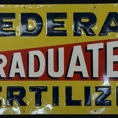 Sale Photo Thumbnail #396: Federal Graduated Fertilizer SST Tin Embossed Farm Sign