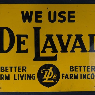 Sale Photo Thumbnail #440: We Use DeLaval Better Farm Living Income SST Tin Farm Sign