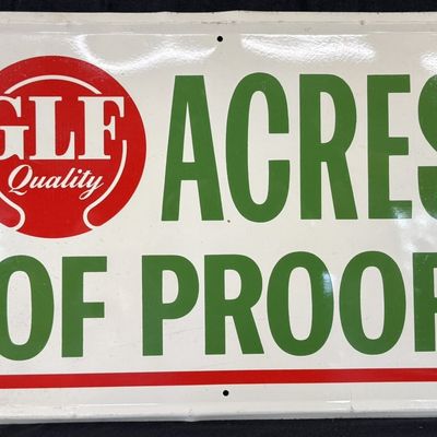 Sale Photo Thumbnail #349: GLF Quality Acres Of Proof SST Self Framed Farm Sign