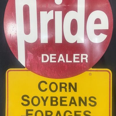 Sale Photo Thumbnail #402: Pride Dealer Corn Soybeans Forages DST Painted Metal Sign