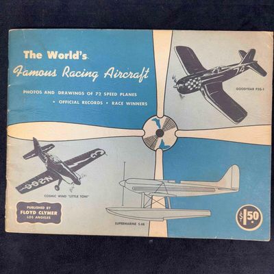 The World's Famous Racing Aircraft Photos and Drawings 72 Seventy Two Speed Planes