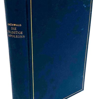 Die Feldzüge Napoleons By Dr.Max Grunwald Published 1913