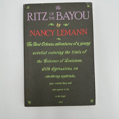 Signed First Edition – Nancy Lemann The Ritz of the Bayou 1987