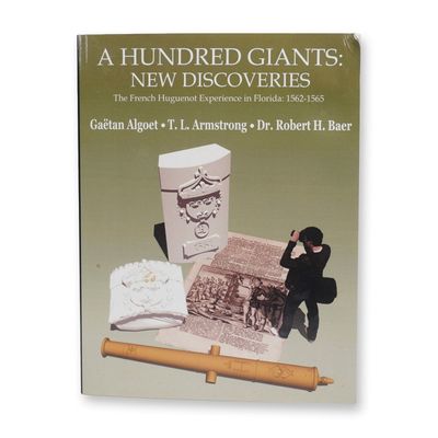 Sale Photo Thumbnail #303: A Hundred Giants: New Discoveries, Algoet Softcover Book on French Huguenot