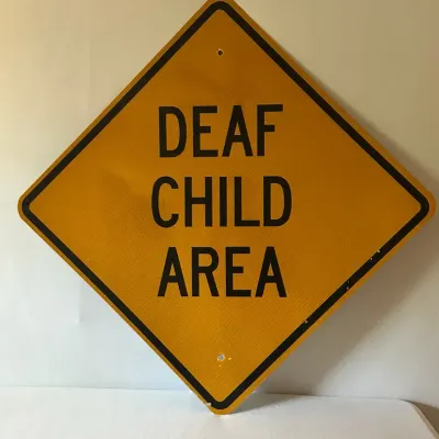 Deaf Child Area Signage 