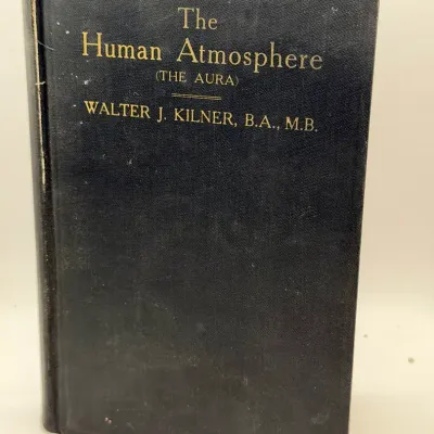 1920 The Human Atmosphere (The Aura)  by Walter J. Kilner Occult Paranormal Antique Hardcover Book