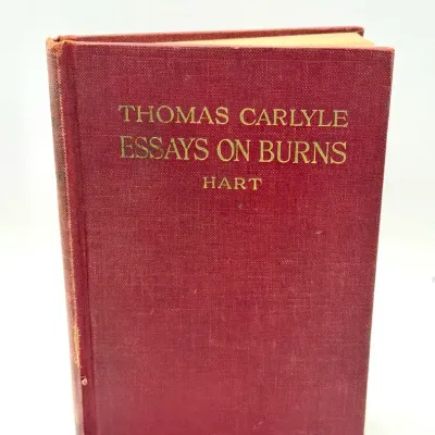 Vintage Hardcover Book Thomas Carlyle's Essays on Burns, edited by Sophie C. Hart (published by