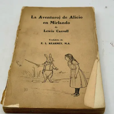 1910 First Edition Of Esperanto translation of Alice’s Adventures in Wonderland by E. L. Kearney