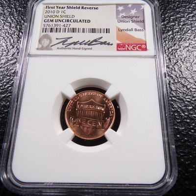 2010-D NGC GEM UNC. FIRST YEAR UNION SHIELD REVERSE WITH SIGNATURE LINCOLN CENT