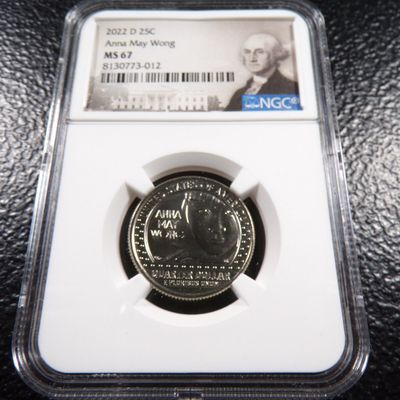 2022-D NGC MS67 ANNA MAY WONG QUARTER