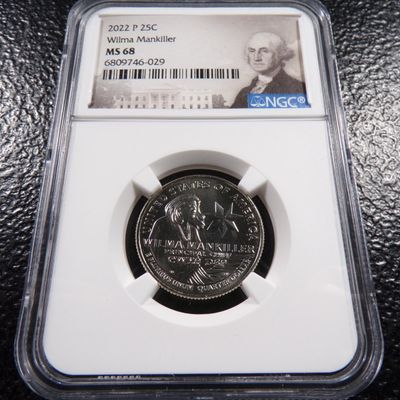 2022-P NGC MS68 WILMA MANKILLER QUARTER