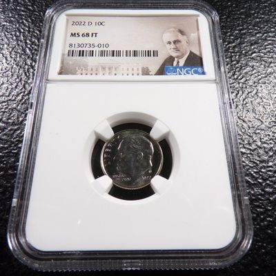 2022-D NGC MS68FT ROOSEVELT DIME