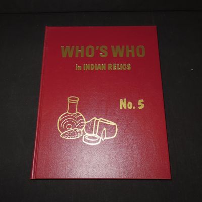 Sale Photo Thumbnail #616: WHO'S WHO IN INDIAN RELICS No. 5 BOOK