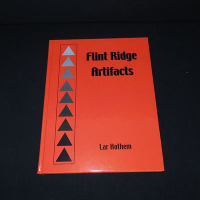 Sale Photo Thumbnail #614: FLINT RIDGE ARTIFACTS BY LAR HOTHEM BOOK