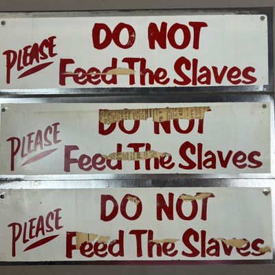 Lot 3 DO NOT FEED THE SLAVES SST Tin NOS 60s Sign