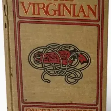 The Virginian by Owen Wister  1902 Macmillan Hardcover