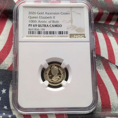 Sale Photo Thumbnail #346: 2026 Ascension Island PROOF Queen Elizabeth II 1/2 Gram SOLID GOLD 100th Anniv. Of Birth Ascension Crown - NGC PF69 ULTRA CAMEO
