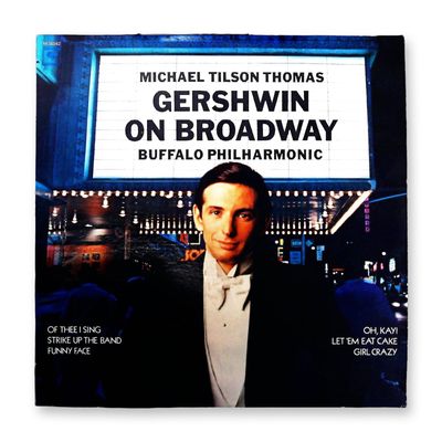 Michael Tilson Thomas Buffalo Philharmonic Gershwin On Broadway LP Record