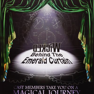 Wicked Behind the Emerald Curtain Broadway Promotional Poster