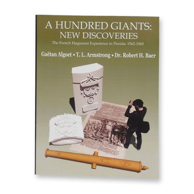 A Hundred Giants: New Discoveries, Algoet Softcover Book on French Huguenot